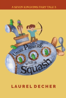 Image for Under Pressure With a Squash