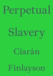 Perpetual Slavery