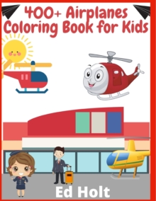Image for 400+ Airplanes Coloring Book for Kids