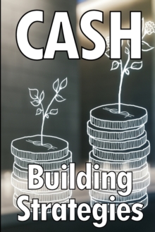 Image for Cash Building Strategies