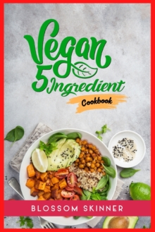 Image for Vegan 5 Ingredient Cookbook
