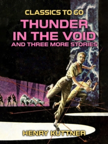 Image for Thunder in the Void and three more stories