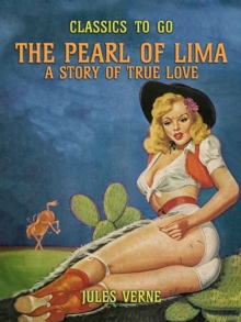 Image for Pearl Of Lima A Story Of True Love