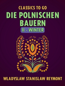 Image for Die polnischen Bauern II - Winter