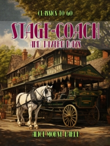 Image for Stage-Coach And Tavern Days