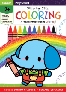 Image for Play Smart Step-by-Step Coloring Age 3+ : An At-home Proven Introduction to Coloring! 