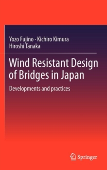 Wind Resistant Design of Bridges in Japan
