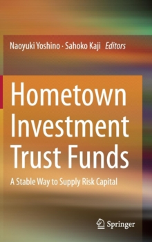 Image for Hometown Investment Trust Funds : A Stable Way to Supply Risk Capital