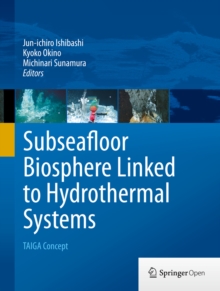 Image for Subseafloor biosphere linked to hydrothermal systems: TAIGA concept