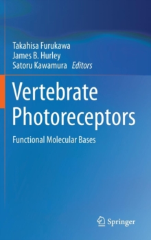 Image for Vertebrate photoreceptors  : functional molecular bases