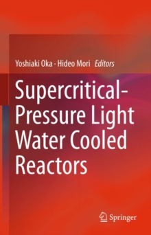 Image for Supercritical-Pressure Light Water Cooled Reactors