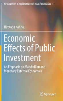 Economic Effects of Public Investment