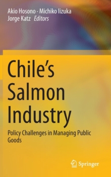 Image for Chile's salmon industry  : policy challenges in managing public goods