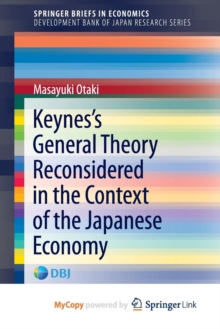 Image for Keynes's General Theory Reconsidered in the Context of the Japanese Economy
