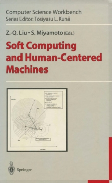 Image for Soft Computing and Human-Centered Machines