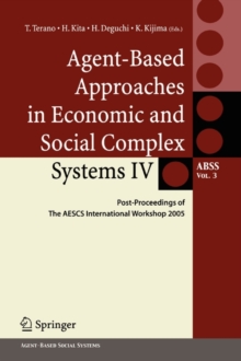 Image for Agent-Based Approaches in Economic and Social Complex Systems IV