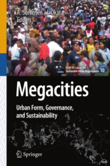 Image for Megacities: Urban Form, Governance, and Sustainability