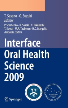 Image for Interface oral health 2009  : proceedings of the 3rd International Symposium for Interface Oral Health Science