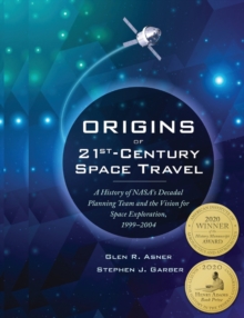Image for Origins of 21st Century Space Travel