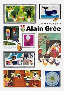 Image for Alain Grâee  : works by the french illustrator from the 1960s-70s