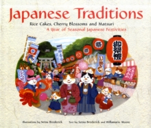 Image for Japanese traditions  : rice cakes, cherry blossoms,  and matsuri