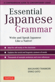 Image for Essential Japanese grammar  : a comprehensive guide to contemporary usage