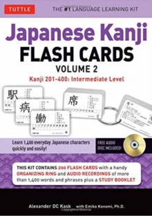 Japanese Kanji Flash Cards Kit Volume 2: Kanji 201-400: JLPT Intermediate Level: Learn 200 Japanese Characters with Native Speaker Online Audio, Sample Sentences & Compound Words