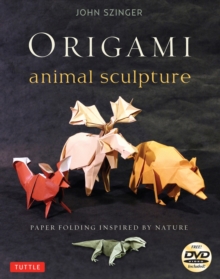 Image for Origami animal sculpture  : paper folding inspired by nature