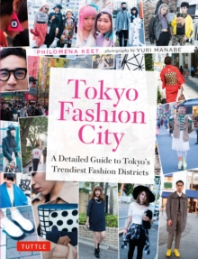 Image for Tokyo fashion city  : a guide to Tokyo's trendiest fashion districts