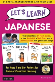 Image for Let's Learn Japanese Kit : 64 Basic Japanese Words and Their Uses (Flash Cards, Audio, Games & Songs, Learning Guide and Wall Chart)
