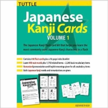 Japanese Kanji Cards Kit Volume 1: Learn 448 Japanese Characters Including Pronunciation, Sample Sentences & Related Compound Words