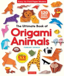 Image for The Ultimate Book of Origami Animals