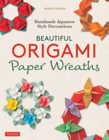 Image for Beautiful Origami Paper Wreaths