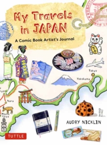 Image for My travels in Japan  : a comic book artist's amazing journey