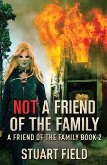 Image for Not A Friend Of The Family