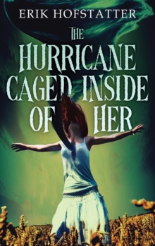 Image for The Hurricane Caged Inside of Her