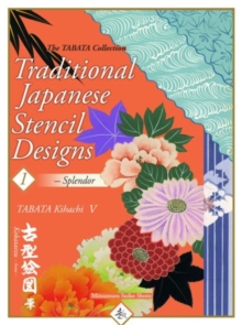 Image for The Tabata Collection - Traditional Japanese Stencil Design 1 Splendor
