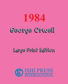 Image for 1984 George Orwell - Large Print Edition
