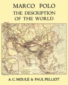 Image for Marco Polo the Description of the World A.C. Moule & Paul Pelliot Volume 1
