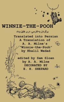 Image for Winnie-the-Pooh translated into Persian - A Translation of A. A. Milne's "Winnie-the-Pooh"