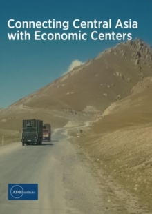 Image for Connecting Central Asia with Economic Centers