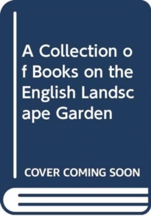 Collection of Books on the English Landscape Garden