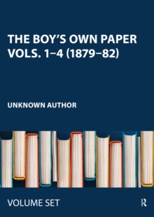 Boy's Own Paper Vols. 1-4 (1879-82)