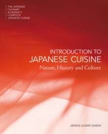 Japanese Culinary Academy's Complete Introduction To Japanese Cuisine