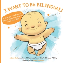 Image for I Want to Be Bilingual!