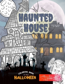 Image for HAUNTED HOUSE coloring books for adults - Halloween coloring book for adults