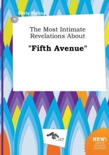 Image for The Most Intimate Revelations about Fifth Avenue