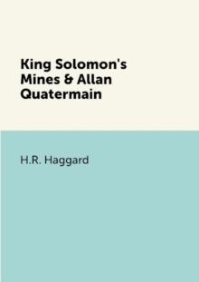 Image for King Solomon's Mines & Allan Quatermain