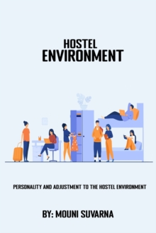 Image for Personality and Adjustment to The Hostel Environment