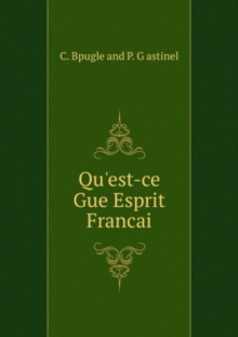 Qu’est-ce Gue Esprit Francai